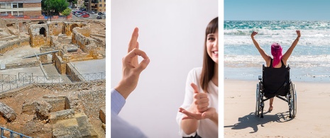 Esquerda: Anfiteatro romano de Tarragona / Centro: Uso da língua de sinais para uma comunicação mais inclusiva / Direita: Acesso à praia para usuários de cadeira de rodas.